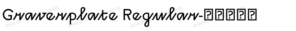 Graverplate Regular字体转换